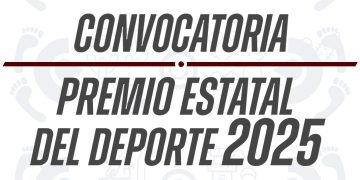 CONVOCATORIA PREMIO ESTATAL DEL DEPORTE 2025