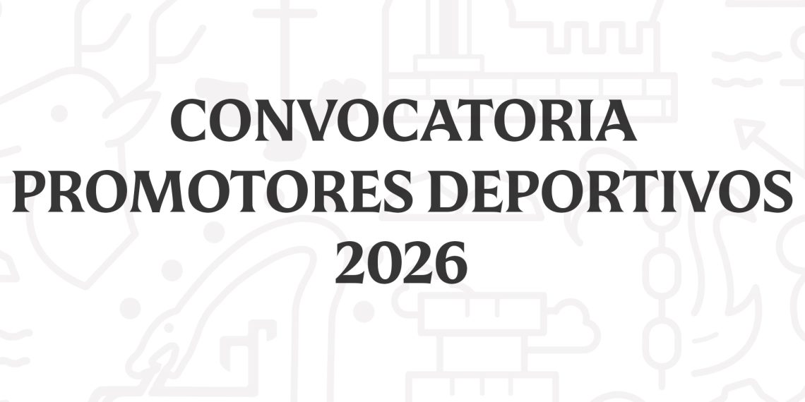 CONVOCATORIA PARA PROMOTORES DEPORTIVOS 2026