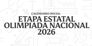 Así se vivirá la ETAPA ESTATAL de la Olimpiada Nacional