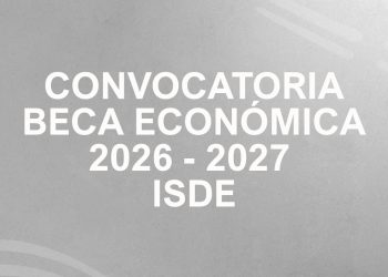 CONVOCATORIA BECAS ECONÓMICAS 2026 – 2027